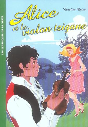 Alice Tome 7 : Alice et le violon tzigane