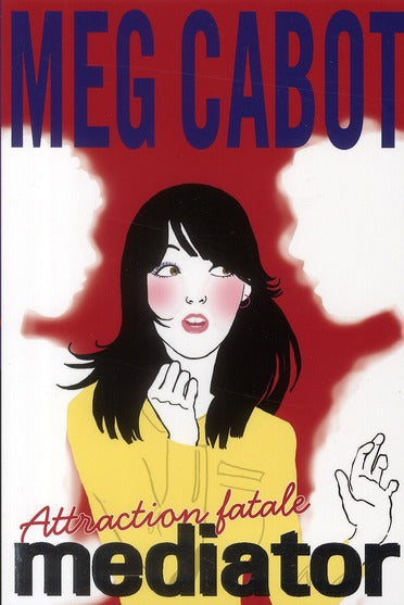Mediator Tome 5 ; attraction fatale
