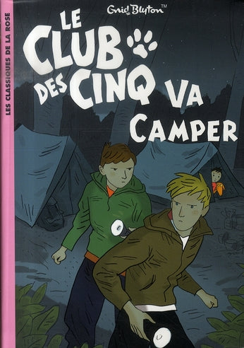 Le Club des Cinq Tome 10 : le Club des Cinq va camper