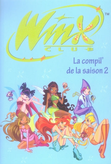 Winx Club : la compil' de la saison 2
