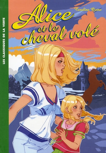 Alice Tome 16 : Alice et le cheval volé