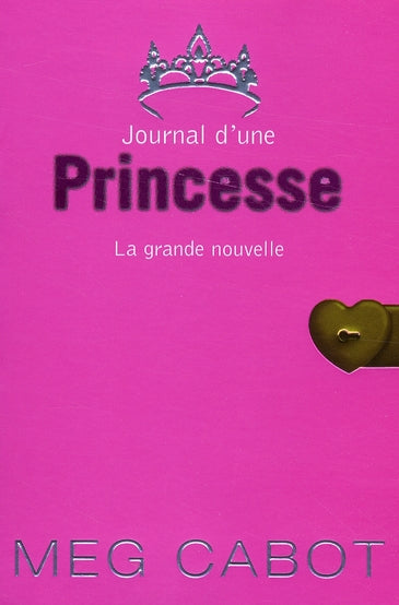 Journal d'une princesse Tome 1 : la grande nouvelle