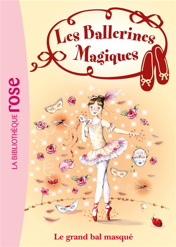 Les ballerines magiques Tome 3 ; le grand bal masqué