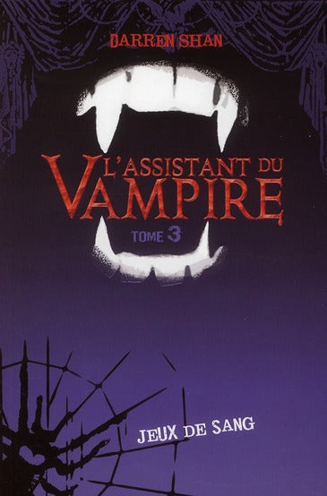 L'assistant du vampire Tome 3 ; jeux de sang