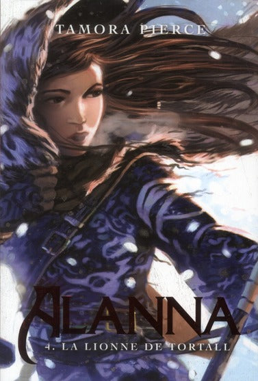 Alanna Tome 4 ; la lionne de Tortall