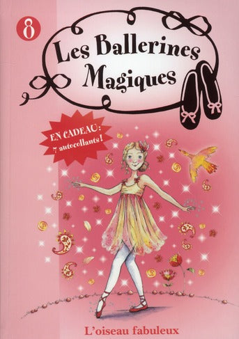 Les ballerines magiques Tome 8 ; Rose et l'oiseau fabuleux