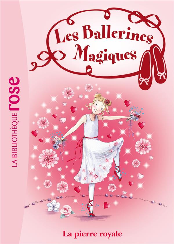 Les ballerines magiques Tome 9 ; la pierre royale