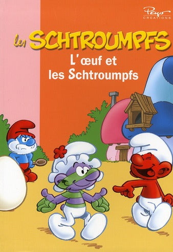 Les Schtroumpfs Tome 5 : l'oeuf et les Schtroumpfs