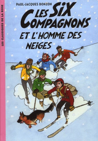 Les six compagnons Tome 2 ; les six compagnons et l'homme des neiges