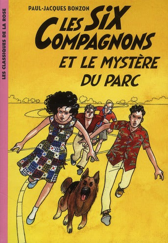 Les six compagnons Tome 3 ; les six compagnons et le mystère du parc