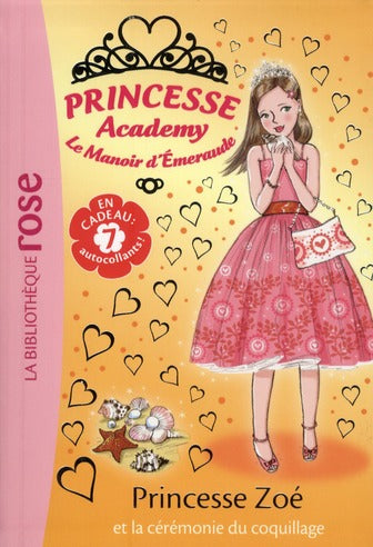 Princesse academy Tome 35 ; princesse Zoé et la cérémonie du coquillage