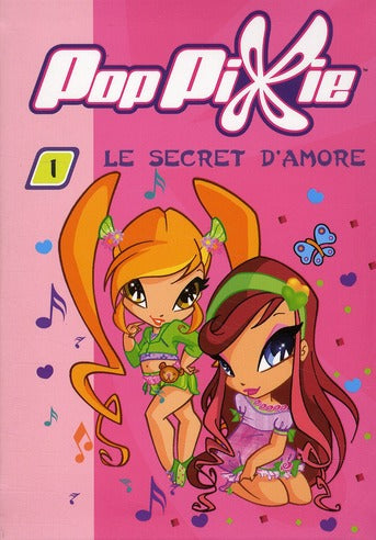 Poppixie Tome 1 ; le secret d'Amore