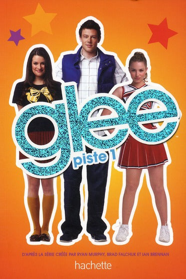 Glee Tome 1