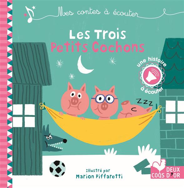 Mes contes à écouter ; les trois petits cochons