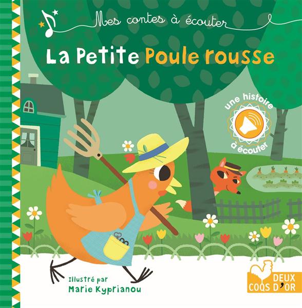Mes contes à écouter ; la petite poule rousse