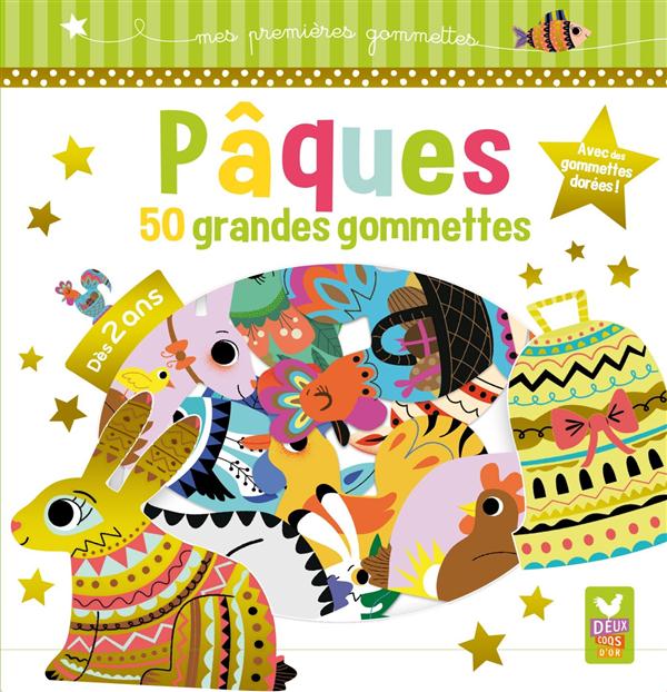 GOMMETTES : Pâques ; 50 grandes gommettes