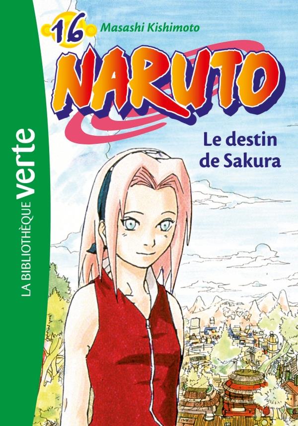 Naruto Tome 16 : le destin de Sakura