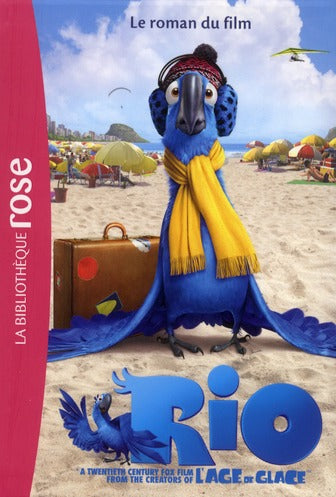 Rio ; le roman du film