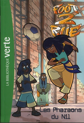 Foot de rue Tome 33 ; les pharaons du Nil