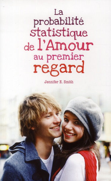 La probabilité statistique de l'amour au premier regard