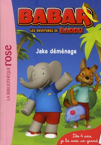Babar ; les aventures de Badou Tome 3 : Jake déménage
