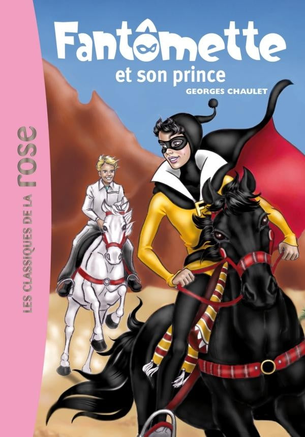 Fantômette Tome 12 ; Fantômette et son prince