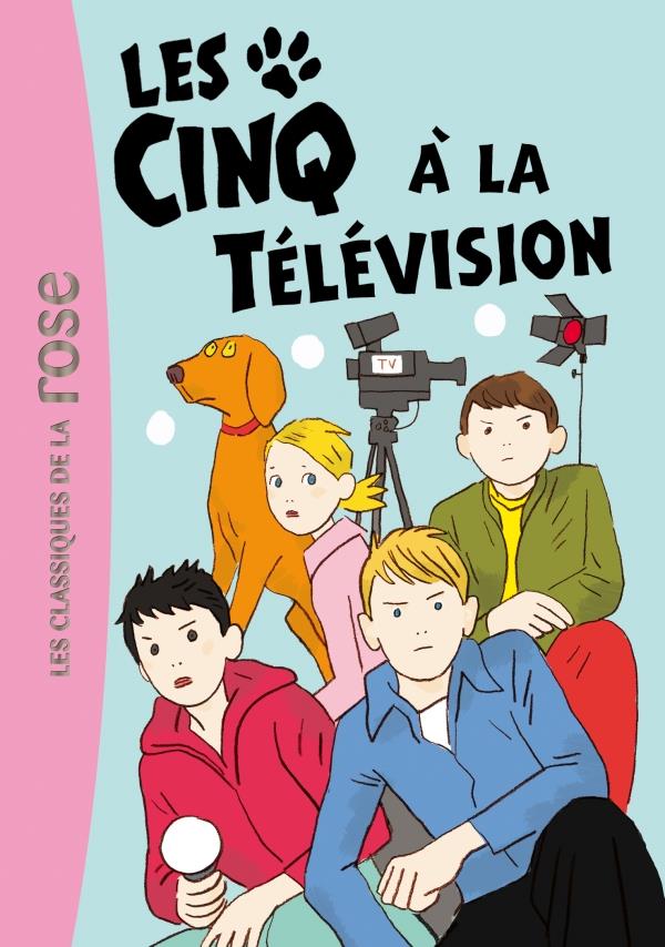 Le Club des Cinq Tome 25 : les Cinq à la télévision