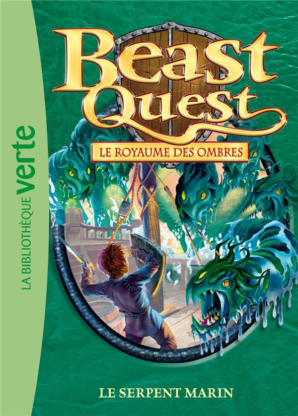 Beast Quest Tome 17 : le serpent marin
