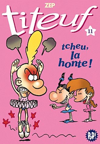 Titeuf Tome 11 : tcheu, la honte !