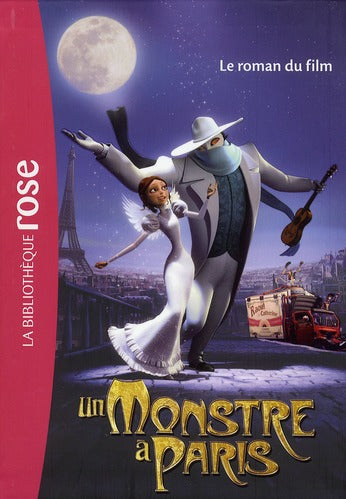 Un monstre à Paris ; le roman du film