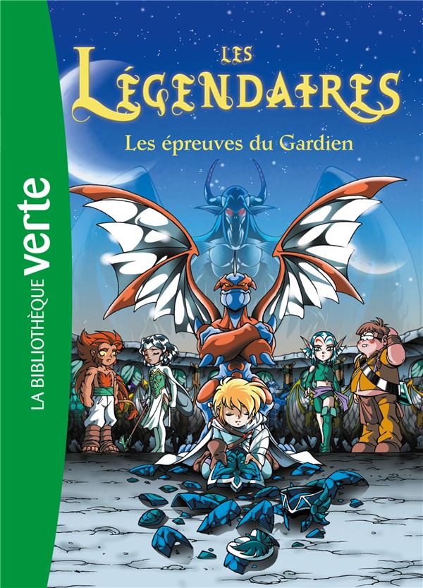 Les Légendaires Tome 2 : les épreuves du gardien