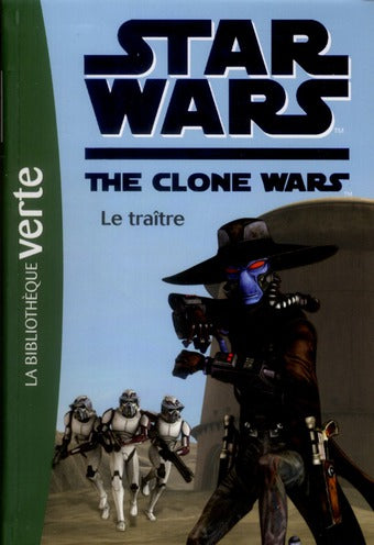 Star wars - the clone wars Tome 11 ; le traître