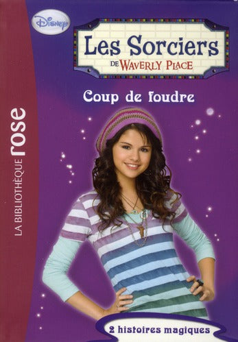 Les sorciers de Waverly Place Tome 6 ; coup de foudre