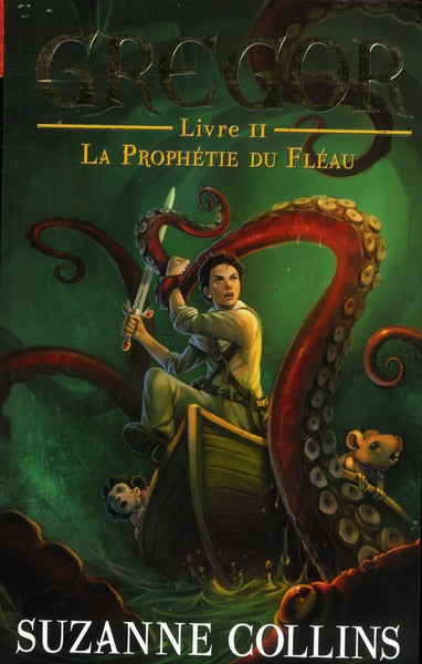 Gregor Tome 2 : la prophétie du fléau