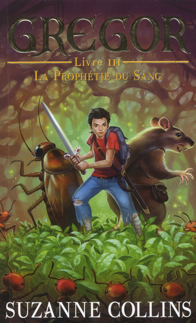 Gregor Tome 3 : la prophétie du sang