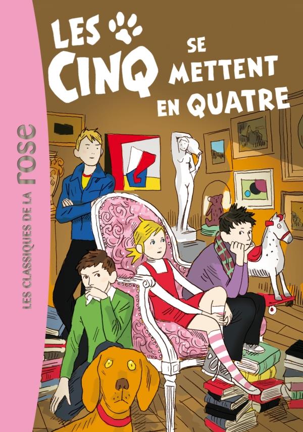 Le Club des Cinq Tome 30 : les Cinq se mettent en quatre