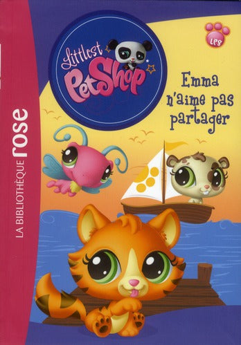 Littlest PetShop Tome 10 : Emma n'aime pas partager