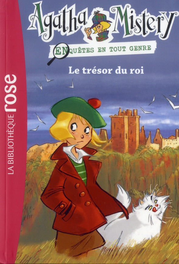 Agatha mistery Tome 3 ; le trésor du roi