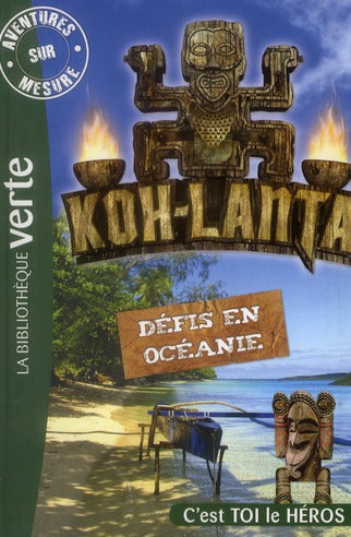 Koh-Lanta ; défis en Océanie