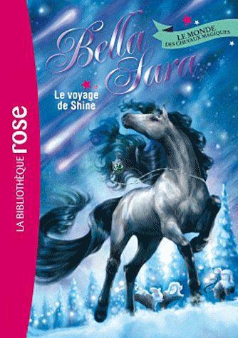 Bella Sara Tome 8 ; le voyage de Shine