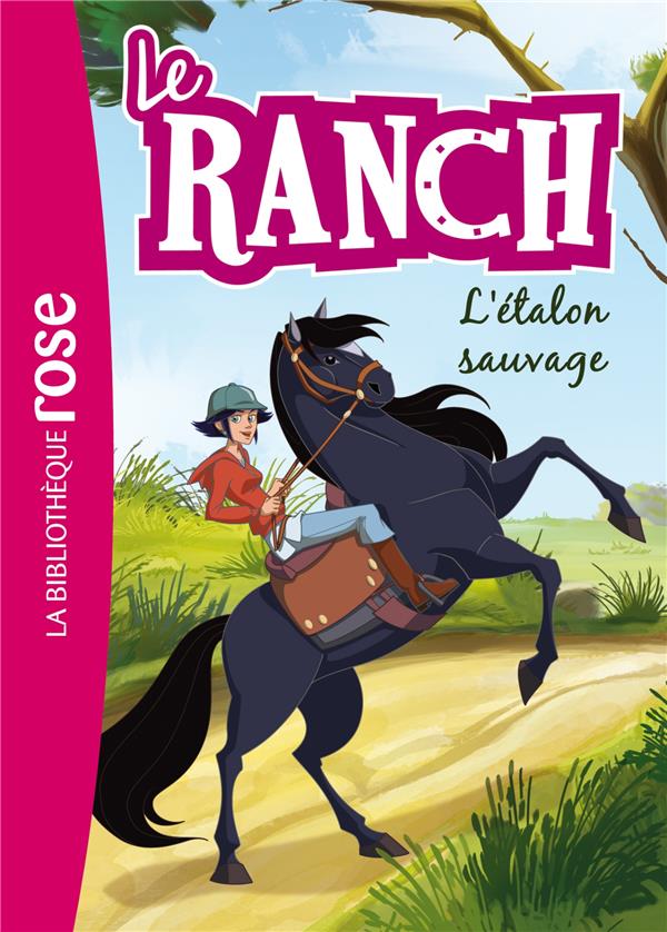Le ranch Tome 1 : l'étalon sauvage