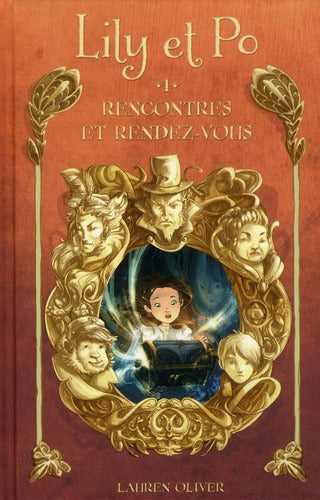 Lily et Po Tome 1 ; rencontres et rendez-vous