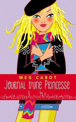 Journal d'une princesse Tome 3 : un amoureux pour Mia