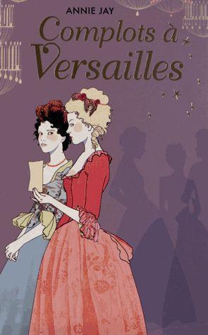 Complots à Versailles : coffret