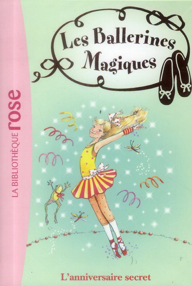 Les ballerines magiques Tome 22 ; l'anniversaire secret