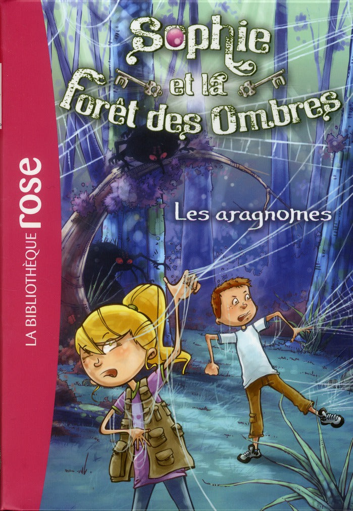 Sophie et la forêt des ombres Tome 3 : les aragnomes