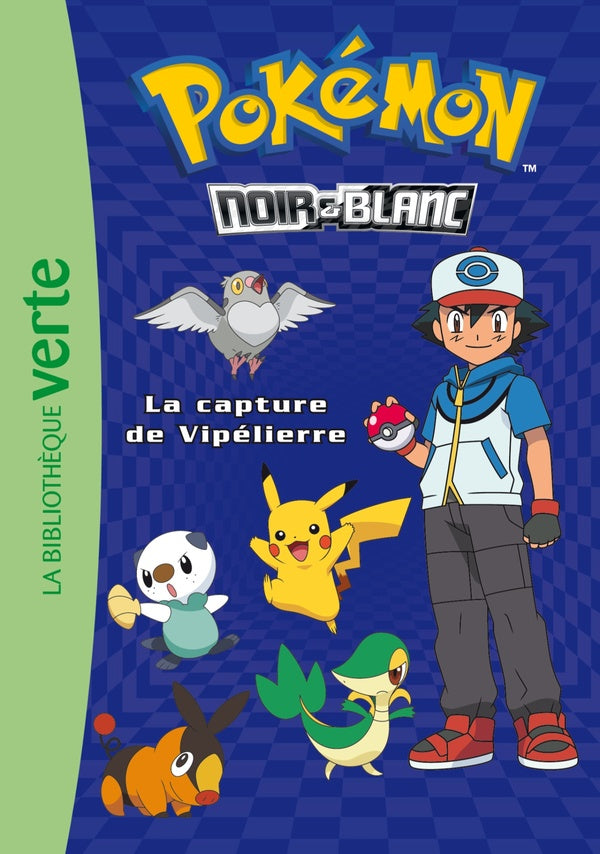 Pokémon Tome 4 : la capture de Vipélierre