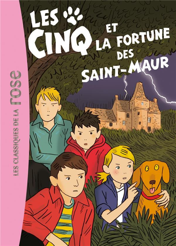 Le Club des Cinq Tome 31 : les Cinq et la fortune des Saint-Maur