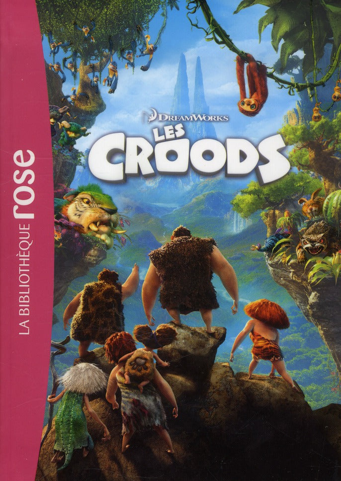 Les Croods ; le roman du film