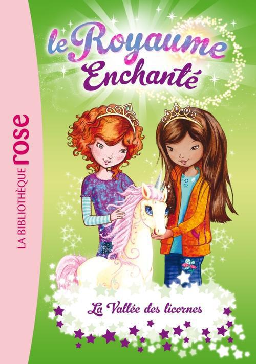 Le royaume enchanté Tome 2 ; la vallée des licornes